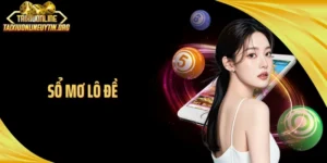 Sổ Mơ Lô Đề: Bảng Giải Mã Giấc Mơ Thành Con Số May Mắn